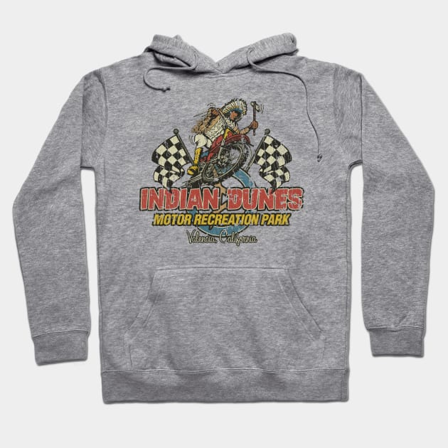 Indian Dunes Motor Recreation Park 1970 Hoodie by JCD666